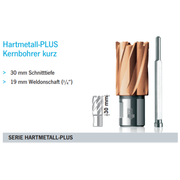 Serie Hartmetall PLUS Kernbohrer / 30 mm Schnitttiefe / 19 mm Weldonschaft (3/4")