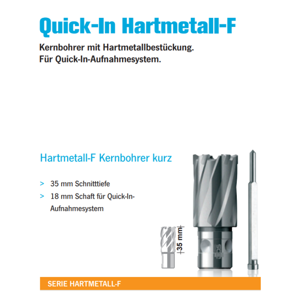 Hartmetall-F Kernbohrer kurz / 35 mm Schnitttiefe / 18 mm Schaft für Quick-In-aufbahmesystem